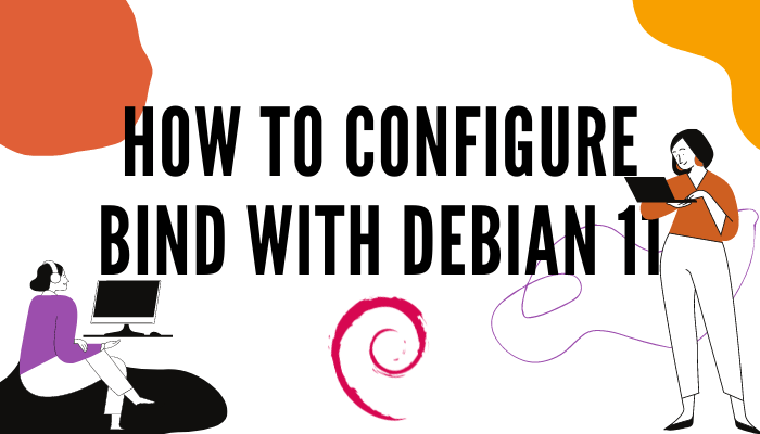 configure Bind with Debian 11