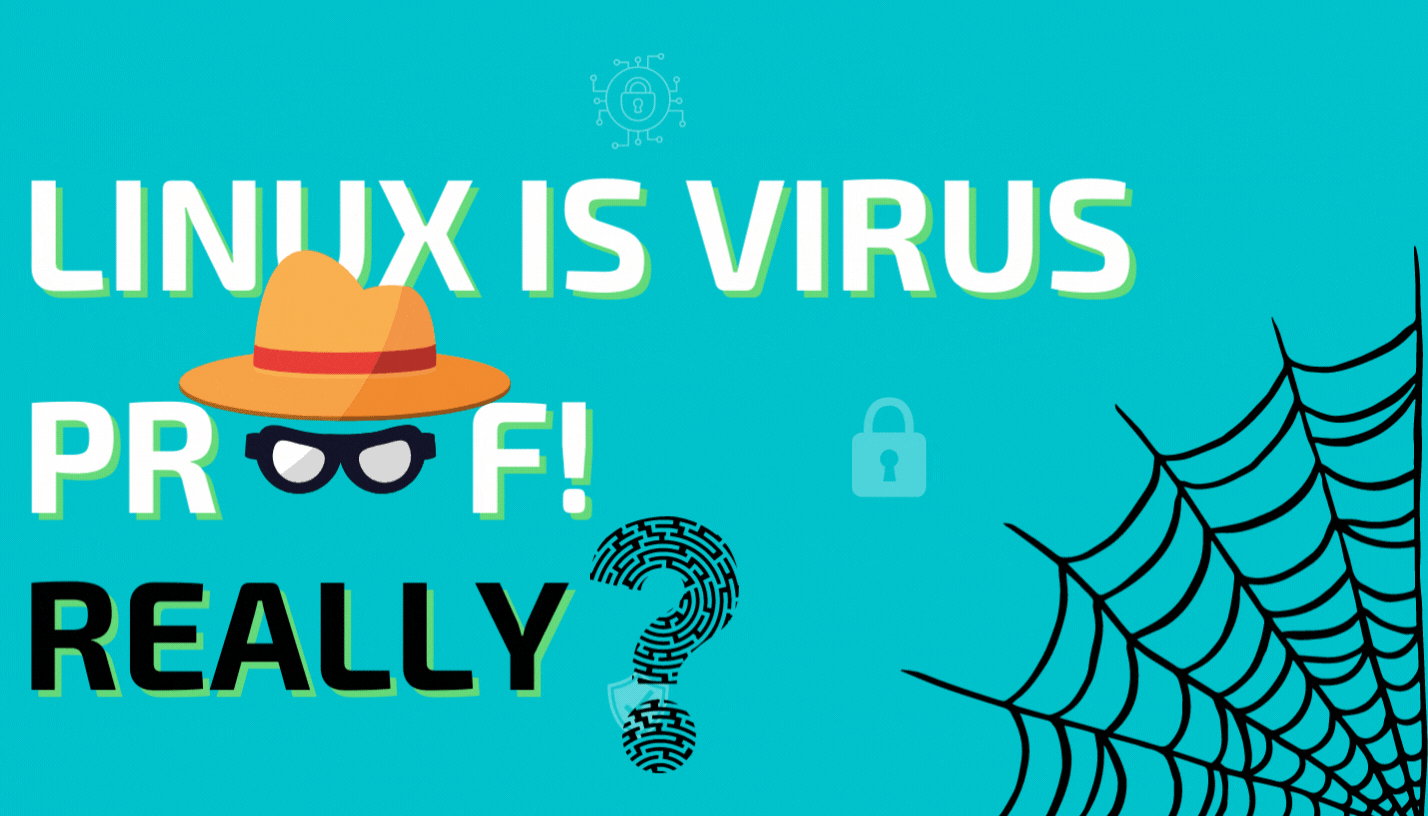 Linux is Virus Proof!