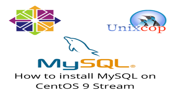 How to install MySQL on CentOS 9 Stream