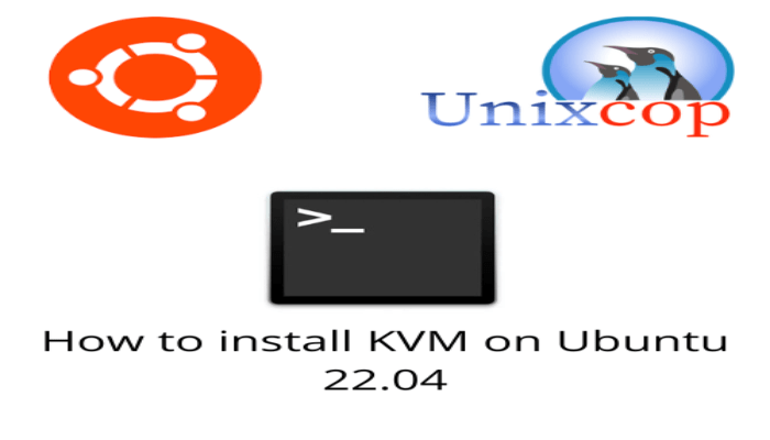 How to install KVM on Ubuntu 22.04