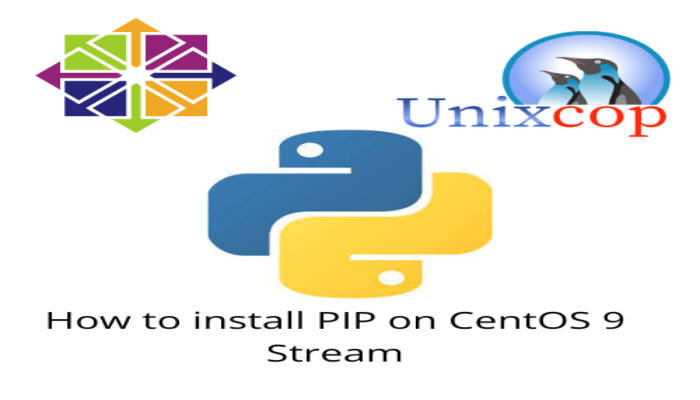 How to install PIP on CentOS 9 Stream