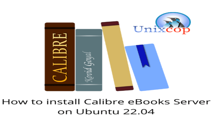 How to install Calibre eBooks Server on Ubuntu 22.04