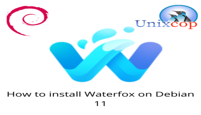 How to install Waterfox on Debian 11