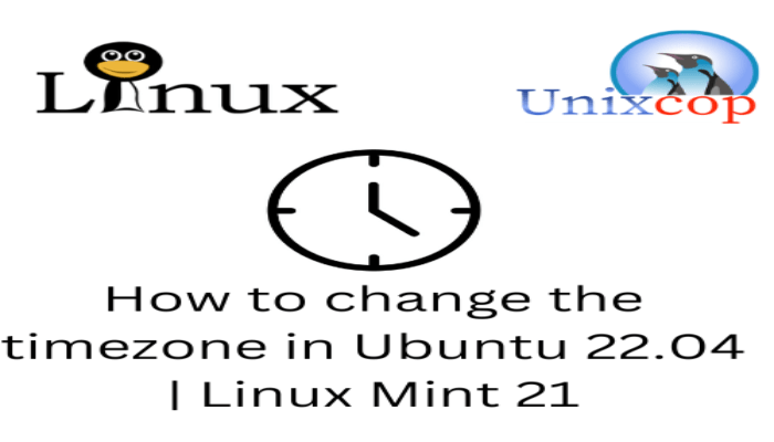 How to change the timezone in Ubuntu 22.04 Linux Mint 21