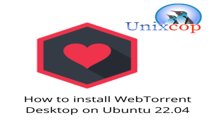 how to install WebTorrent Desktop on Ubuntu 22.04