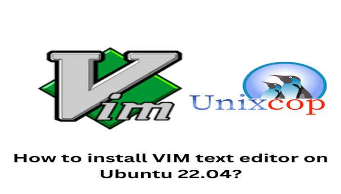 How to install VIM text editor on Ubuntu 22.04