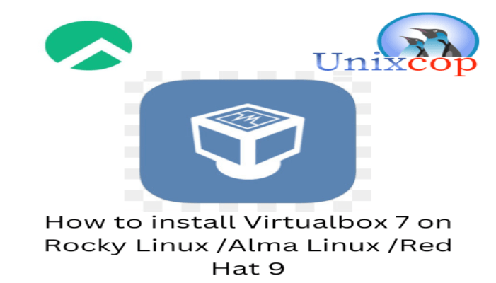 How to install Virtualbox 7 on Rocky Linux Alma Linux Red Hat 9